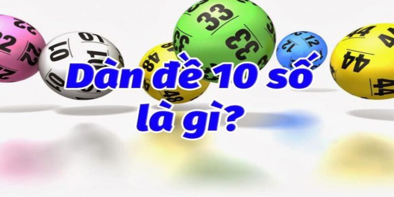 Hiểu về cách tính dàn đề 10 số bất tử
