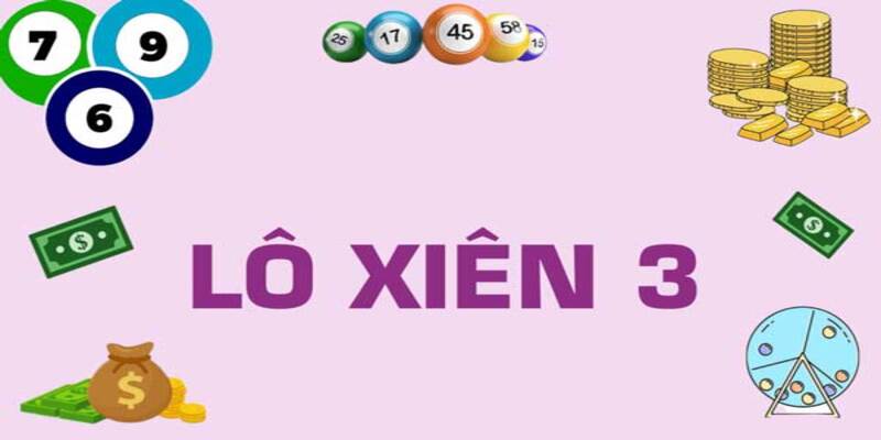 Kinh nghiệm đánh lô xiên 3 từ những người chơi lão làng
