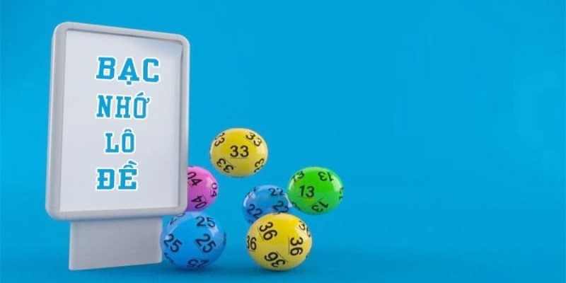 Lô Đề Bạc Nhớ 2024 Và Một Số Mẹo Hay Nên Áp Dụng Khi Chơi