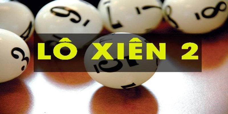 Một số hình thức lô xiên phổ biến hiện nay